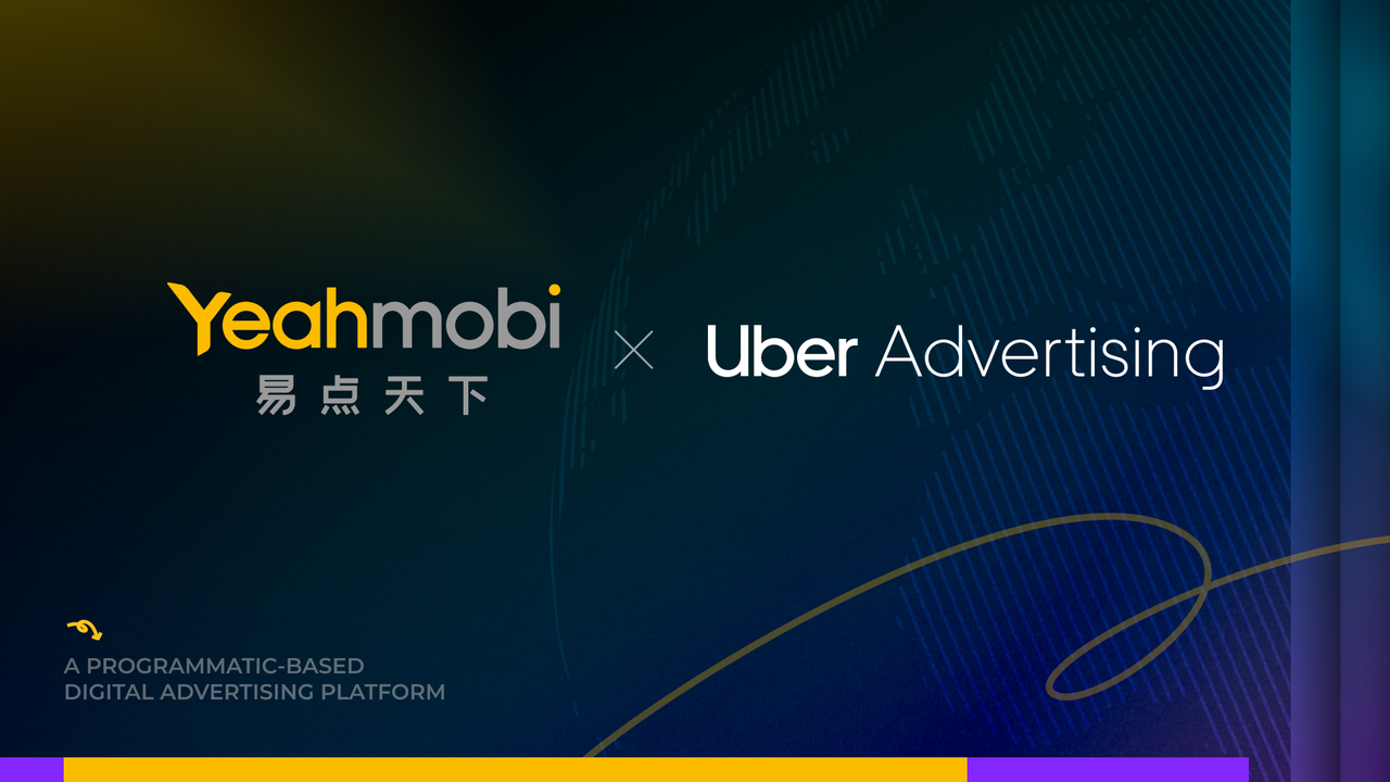 �ذ�������Yeahmobi��ʽ��ΪUber Ads�й��ٷ�������